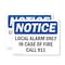Signmission Local Alarm Only In Case Of Fire Call 911 OSHA Notice Sign, Plastic, 10in W x 7in L, 2PK OS-2PACK-NS-P-710-L-14025 - alternate 1